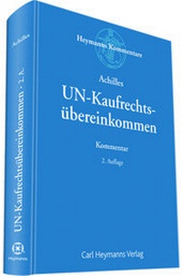 Abbildung von: Kommentar zum UN-Kaufrechtsübereinkommen (CISG) - Carl Heymanns Verlag