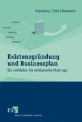 Cover: Existenzgr&uuml;ndung und Businessplan - Erich Schmidt Verlag