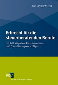 Abbildung von: Erbrecht für die steuerberatenden Berufe - Erich Schmidt Verlag