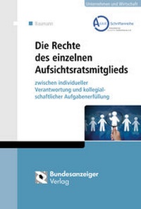 Abbildung von: Die Rechte des einzelnen Aufsichtsratsmitglieds - Reguvis Fachmedien