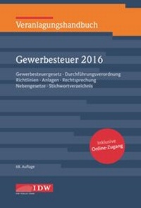 Abbildung von: Veranlagungshandbuch Gewerbesteuer 2016: GewSt 2016 - IDW
