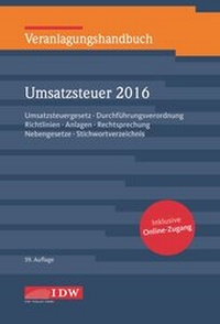 Abbildung von: Veranlagungshandbuch Umsatzsteuer 2016: USt 2016 - IDW