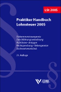 Bild vergrößern Bild: Praktiker-Handbuch Lohnsteuer 2005 - IDW