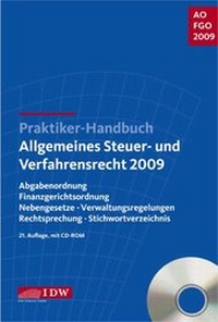 Abbildung von: Praktiker-Handbuch Allgemeines Steuer- und Verfahrensrecht 2009 - IDW