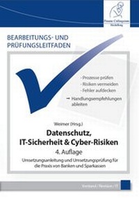 Abbildung von: Bearbeitungs- und Prüfungsleitfaden: Datenschutz, IT-Sicherheit & Cyberrisiken - Finanz Colloquium Heidelberg