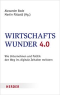 Cover: Wirtschaftswunder 4.0 - Verlag Herder