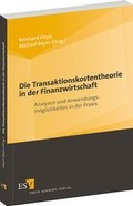 Cover: Die Transaktionskostentheorie in der Finanzwirtschaft - Erich Schmidt Verlag