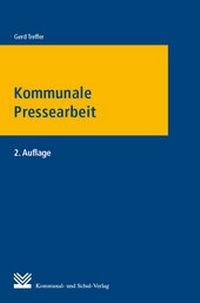 Abbildung von: Kommunale Pressearbeit - Kommunal- und Schul-Verlag