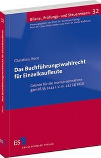 Abbildung von: Das Buchführungswahlrecht für Einzelkaufleute - Erich Schmidt Verlag