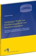 Cover: Sulzburger Studie zur Einf&uuml;hrungspflicht von Rauchwarnmeldern - Erich Schmidt Verlag
