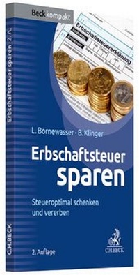 Abbildung von: Erbschaftsteuer sparen - C.H.BECK
