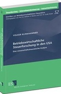 Cover: Betriebswirtschaftliche Steuerforschung in den USA - Erich Schmidt Verlag