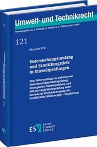 Abbildung von: Untersuchungsumfang und Ermittlungstiefe in Umweltprüfungen - Erich Schmidt Verlag
