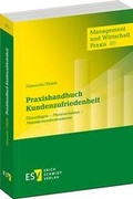 Cover: Praxishandbuch Kundenzufriedenheit - Erich Schmidt Verlag