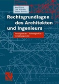 Cover: Rechtsgrundlagen des Architekten und Ingenieurs - Springer Vieweg