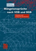 Cover: M&auml;ngelanspr&uuml;che nach VOB und BGB - Springer Vieweg