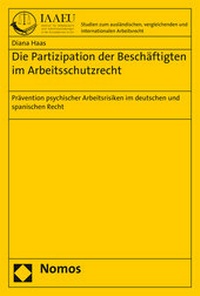 Abbildung von: Die Partizipation der Beschäftigten im Arbeitsschutzrecht - Nomos