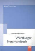 Cover: W&uuml;rzburger Notarhandbuch - ZAP
