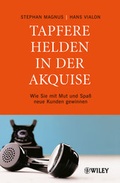 Cover: Tapfere Helden in der Akquise - Wiley-VCH