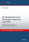 Cover: Die Neugestaltung des Performance Reporting nach IFRS - Wiley-VCH