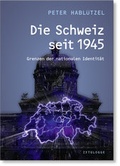 Cover: Die Schweiz seit 1945 - Zytglogge
