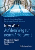Cover: New Work: Auf dem Weg zur neuen Arbeitswelt - Springer Gabler