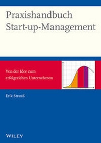 Enlarge image Cover: Praxishandbuch Start-up-Management - Wiley-VCH