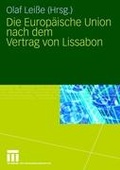 Cover: Die Europ&auml;ische Union nach dem Vertrag von Lissabon - Springer VS
