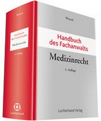 Abbildung von: Handbuch des Fachanwalts Medizinrecht - Luchterhand