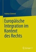 Cover: Europ&auml;ische Integration im Kontext des Rechts - Springer VS