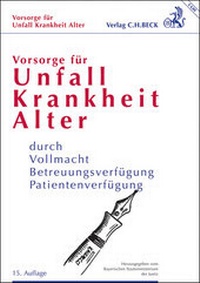 Abbildung von: Vorsorge für Unfall, Krankheit, Alter - C.H.BECK
