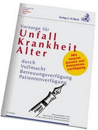 Abbildung von: Vorsorge für Unfall, Krankheit, Alter - C.H.BECK