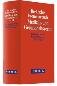Abbildung von: Beck'sches Formularbuch Medizin- und Gesundheitsrecht - C.H.BECK