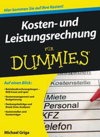 Abbildung von: Kosten- und Leistungsrechnung für Dummies - Wiley-VCH