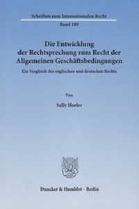 Abbildung von: Die Entwicklung der Rechtsprechung zum Recht der Allgemeinen Geschäftsbedingungen. - Duncker & Humblot