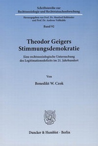 Abbildung von: Theodor Geigers Stimmungsdemokratie. - Duncker & Humblot