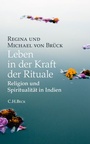 Cover: Leben in der Kraft der Rituale - C.H.BECK
