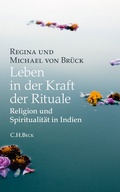 Cover: Leben in der Kraft der Rituale - C.H.BECK