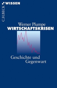 Abbildung von: Wirtschaftskrisen - C.H.BECK