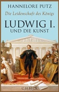 Cover: Die Leidenschaft des K&ouml;nigs - C.H.BECK