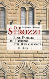 Abbildung von: Die Strozzi - C.H.BECK