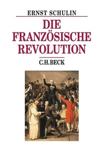 Abbildung von: Die Französische Revolution - C.H.BECK
