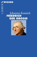 Bild: Friedrich der Gro&szlig;e - C.H.BECK