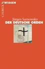 Cover: Der Deutsche Orden - C.H.BECK