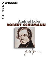 Abbildung von: Robert Schumann - C.H.BECK