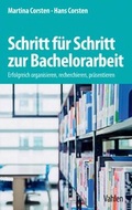 Cover: Schritt f&uuml;r Schritt zur Bachelorarbeit - Vahlen