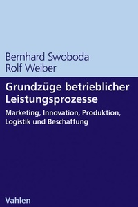 Enlarge image Cover: Grundzüge betrieblicher Leistungsprozesse - Vahlen