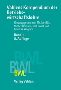 Cover: Vahlens Kompendium der Betriebswirtschaftslehre Bd. 1 - Vahlen
