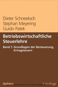 Abbildung von: Betriebswirtschaftliche Steuerlehre Band 1: Grundlagen der Besteuerung, Ertragsteuern - Vahlen