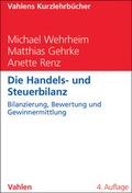 Bild: Die Handels- und Steuerbilanz - Vahlen